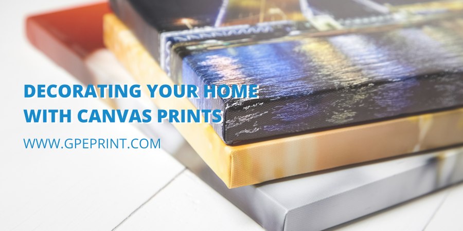 Decorating Your Home With Canvas Prints
